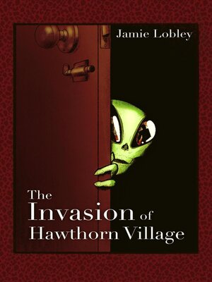 cover image of The Invasion of Hawthorn Village